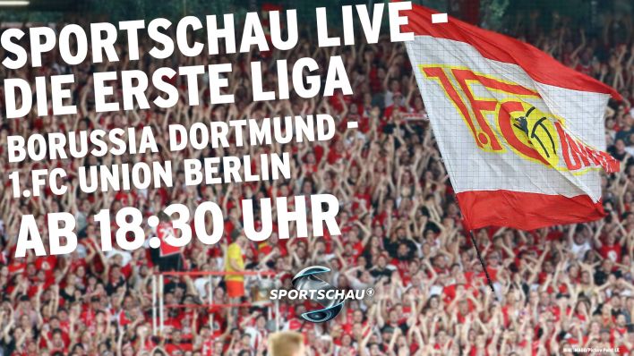 Jetzt live hören und im Ticker: Punktet Union bei kriselnden Dortmundern?