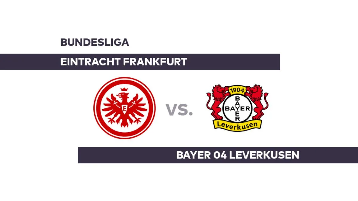 Eintracht Frankfurt – Bayer 04 Leverkusen: Bayer 04