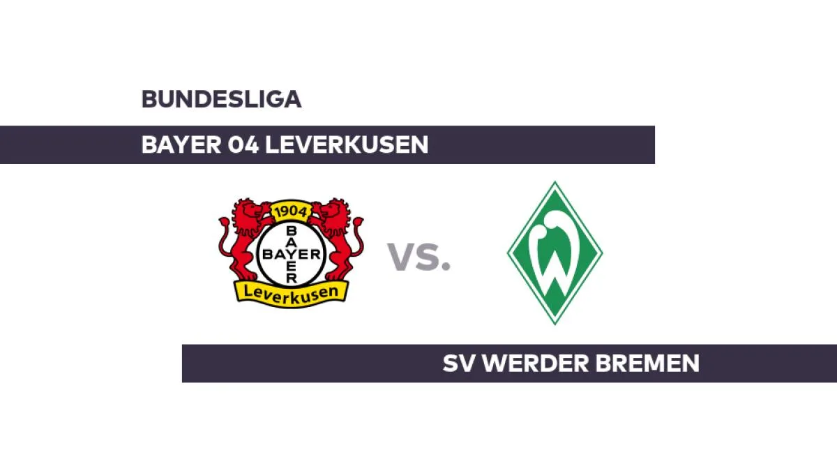 Bayer 04 Leverkusen – SV Werder Bremen: Knifflige