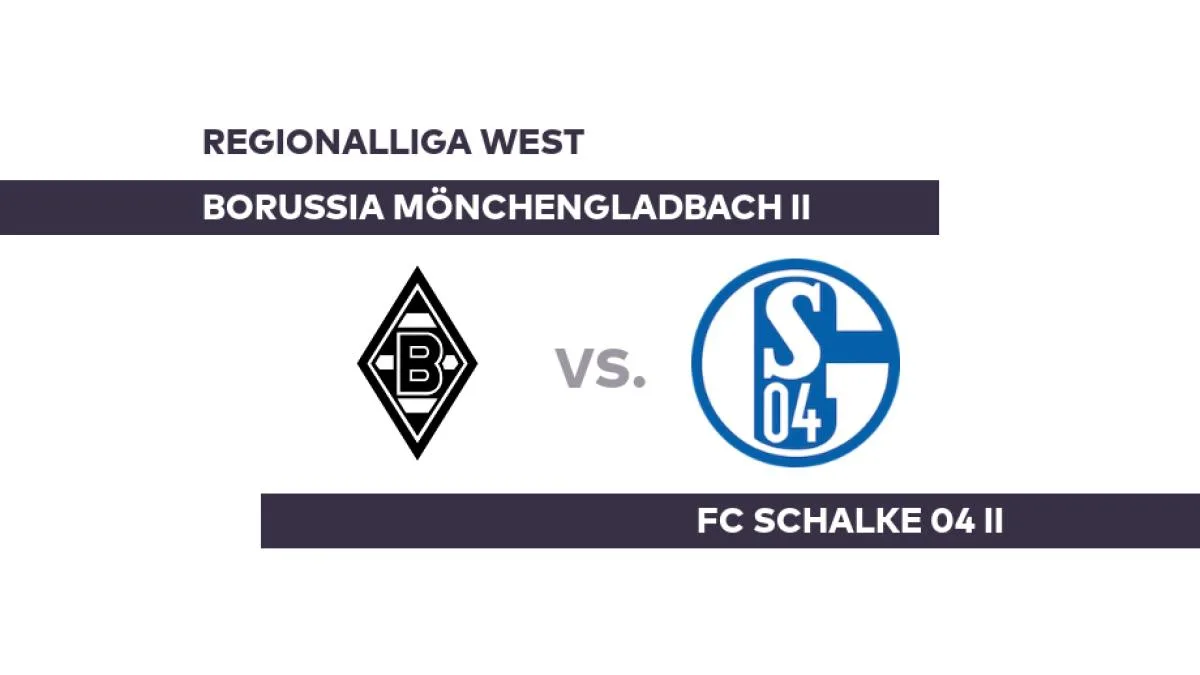 Borussia Mönchengladbach II – FC Schalke 04 II:
