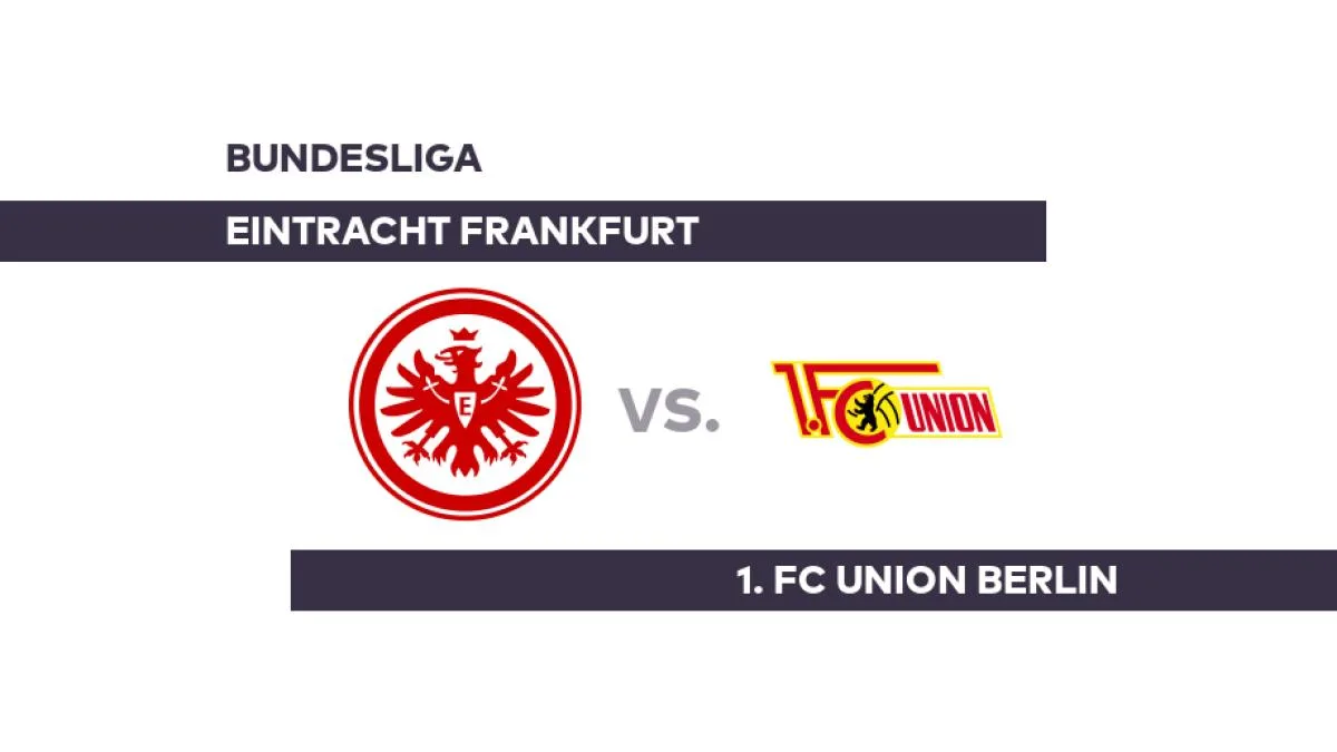 Eintracht Frankfurt – 1. FC Union Berlin: Union Berlin