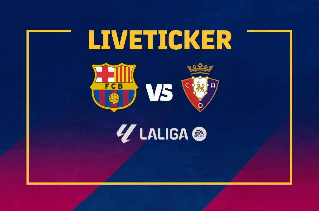 FC Barcelona – CA Osasuna im Liveticker: Flick rotiert durch