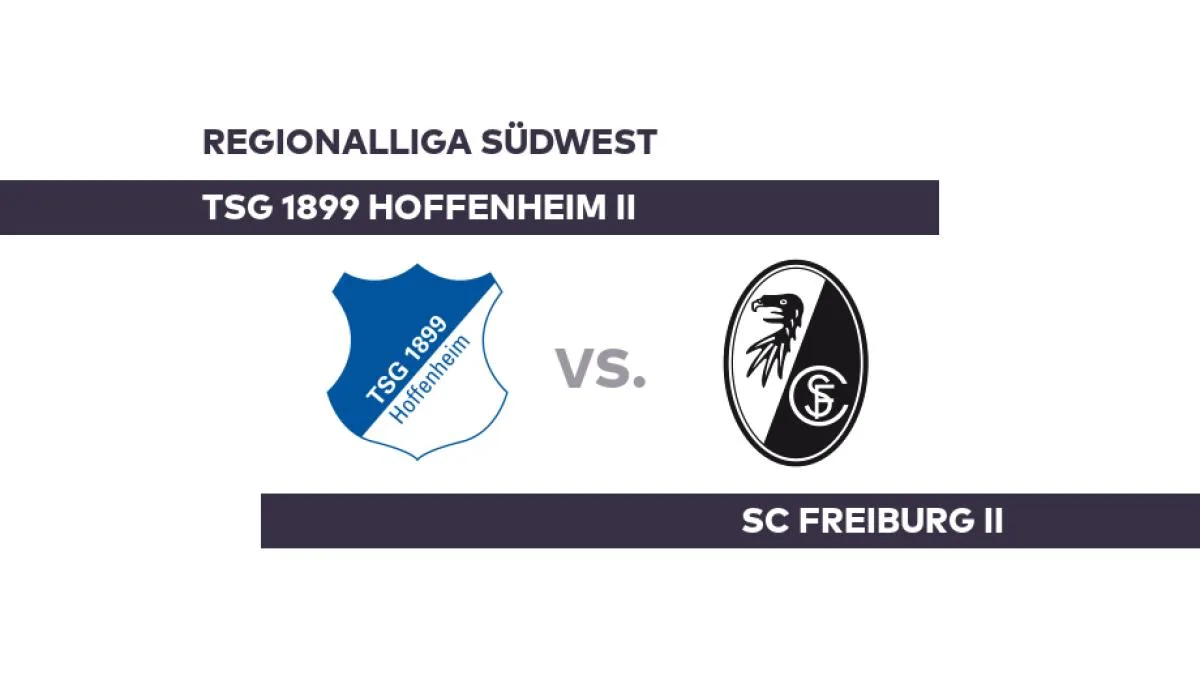 TSG 1899 Hoffenheim II – SC Freiburg II: Hoffenheim am