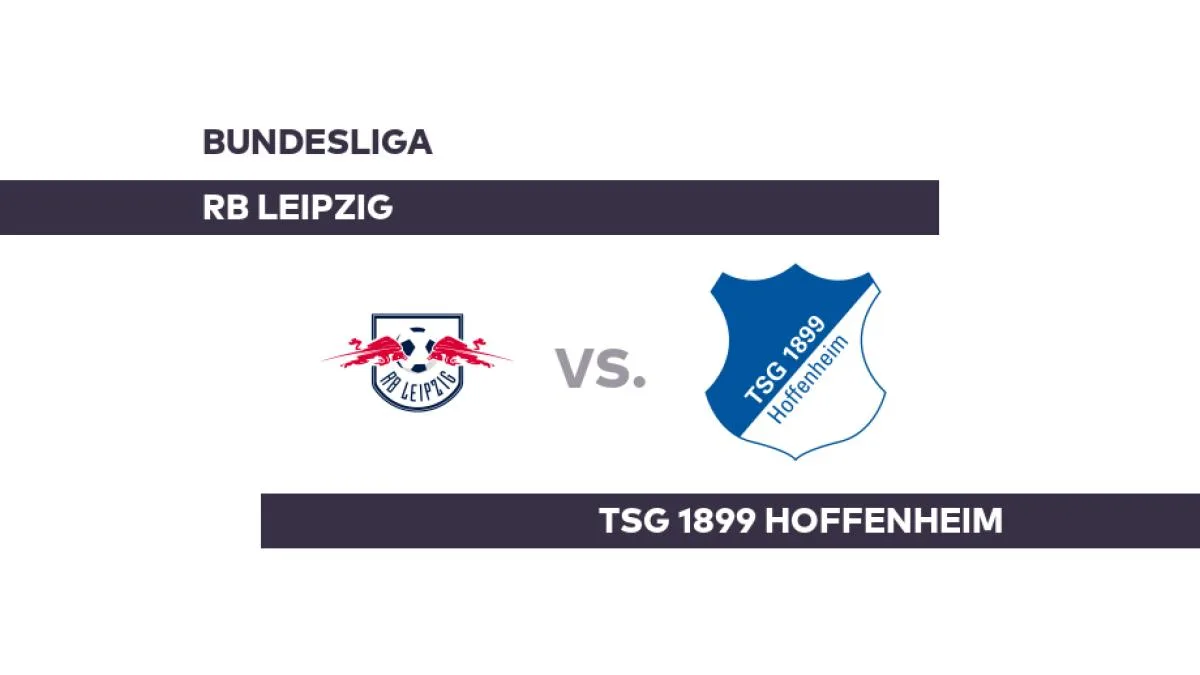 RB Leipzig – TSG 1899 Hoffenheim: Bei Leipzig hängen