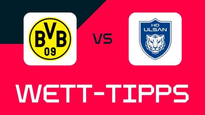 Klub-WM 2025: Vorhersagen, Wetten und Quoten für Borussia Klub-WM 2025: Vorhersagen, Wetten und Quoten für Borussia