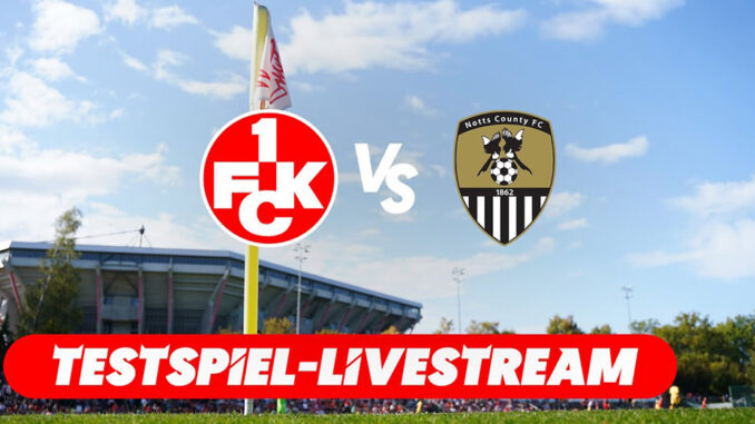 Live-Stream ab 13:30 Uhr: Der FCK im Testspiel gegen Notts