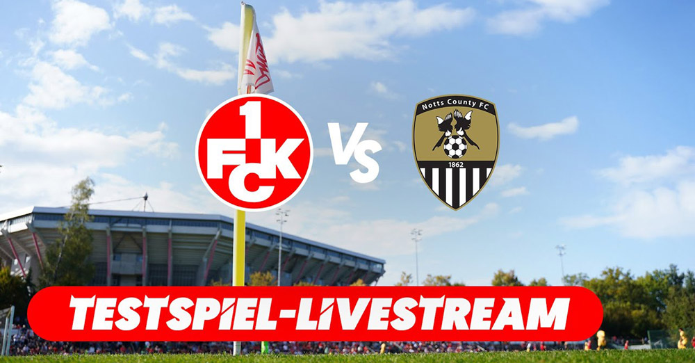Live-Stream ab 13:30 Uhr: Der FCK im Testspiel gegen Notts