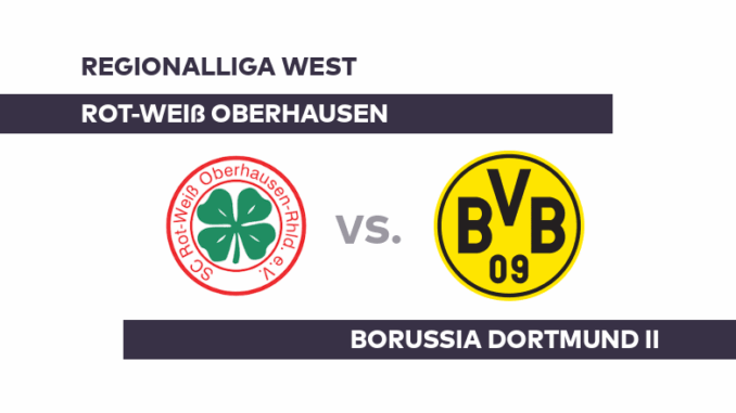 Rot-Weiß Oberhausen - Borussia Dortmund II: Oberhausen hat Rot-Weiß Oberhausen - Borussia Dortmund II: Oberhausen hat